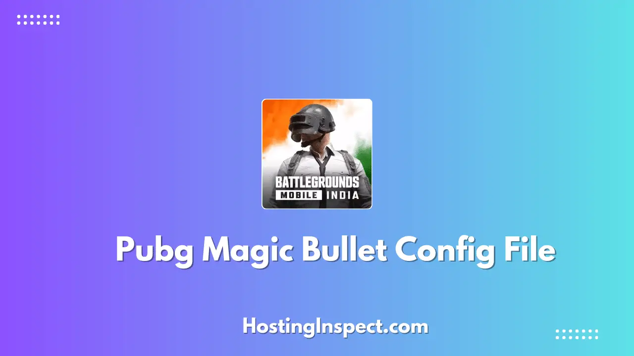 Pubg Magic Bullet Config File (3.1 No Ban)