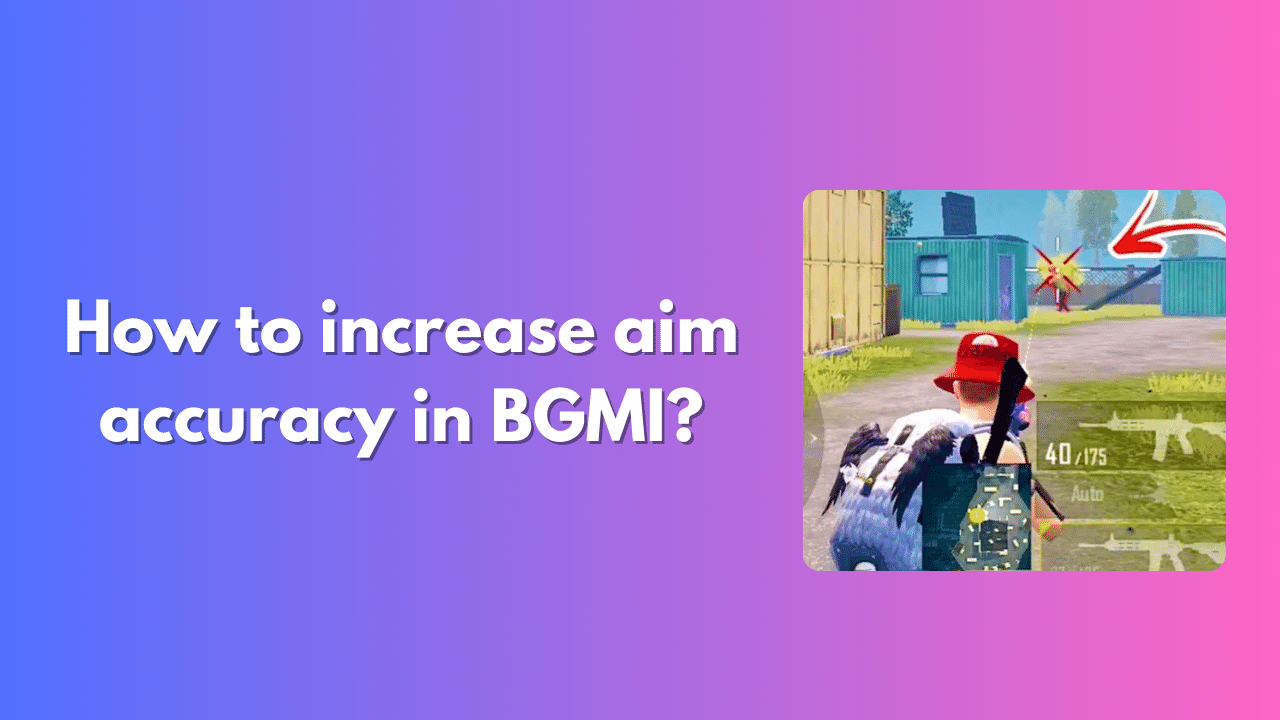 How to increase aim accuracy in BGMI?