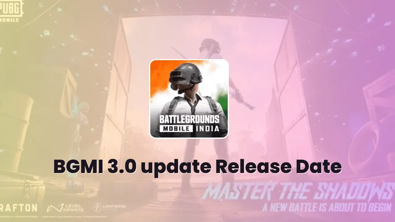 BGMI 3.0 update Release Date in India